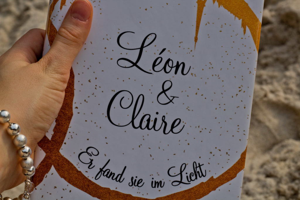 Léon & Claire - Er fand sie im Licht, Ulrike Schweikert